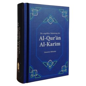 Die ungefähre Bedeutung des Al-Qur´an al-Karim